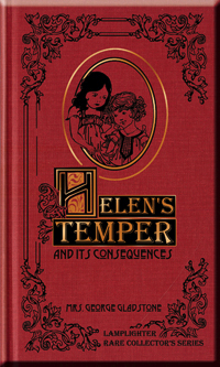 Helen's Temper and its Consequences