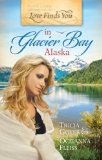 Love Finds You in Glacier Bay